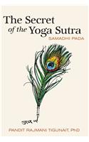 The Secret of the Yoga Sutra: Samadhi Pada