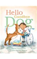 Hello Goodbye Dog