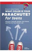 What Color Is Your Parachute? for Teens, Third Edition