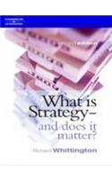 What Is Strategy and Does It Matter?