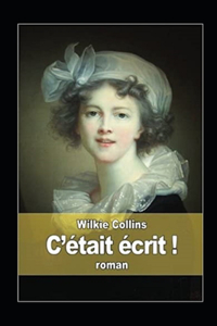 C'était écrit Annoté