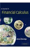 Course in Financial Calculus