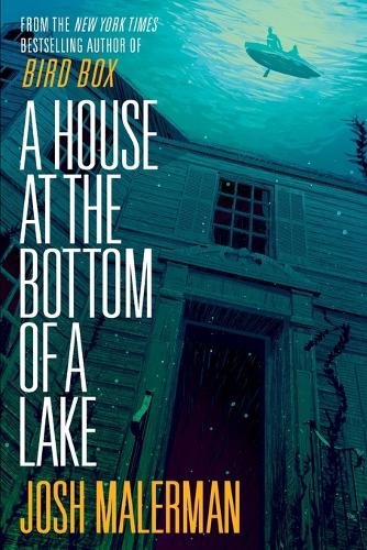 A House at the Bottom of a Lake