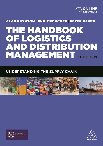 The Handbook of Logistics and Distribution Management