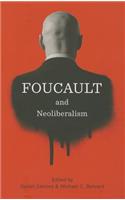 Foucault and Neoliberalism