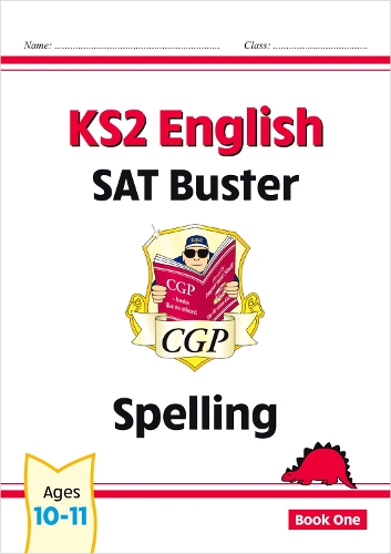 KS2 English SAT Buster: Spelling - Book 1 (for the 2026 tests)