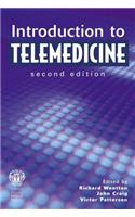 Introduction to Telemedicine, second edition