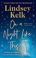 On a Night Like This: the brand new funny and heartwarming romantic comedy from the Sunday Times bestselling author