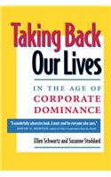 Taking Back Our Lives in the Age of Corporate Dominance