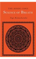 Hindu-Yogi Science of Breath