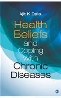 Health Beliefs and Coping with Chronic Diseases