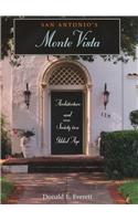 San Antonio's Monte Vista