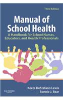 Manual of School Health