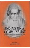 India's only communalist: in commemoration of Sita Ram Goel