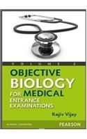 Objective Biology for Medical Entrance Examinations: Vol.2