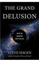 The Grand Delusion