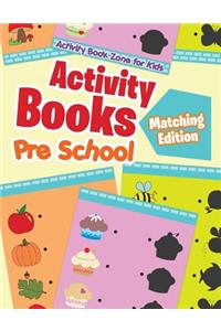 Activity Books Pre School Matching Edition