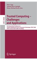 Trusted Computing - Challenges and Applications