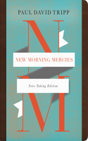 New Morning Mercies (Note-Taking Edition)