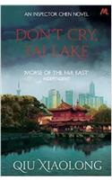 Don't Cry, Tai Lake