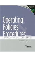 Operating Policies and Procedures Manual for Medical Practices