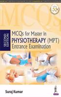 MCQs for Master in Physiotherapy (MPT) Entrance Examination