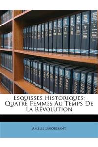 Esquisses Historiques