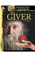 Giver: An Instructional Guide for Literature