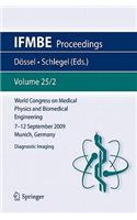 World Congress on Medical Physics and Biomedical Engineering September 7 - 12, 2009 Munich, Germany