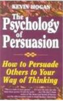 The Psychology Of Persuasion