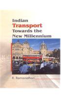 Indian Transport Towards the New Millennium