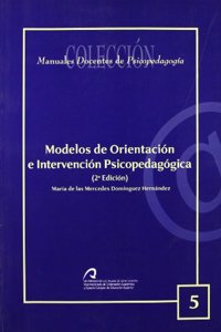 Modelos de Orientacion e Intervencion Psicopedagogica (Manual docente de teleformacion de Psicopedagogia) (Spanish Edition)