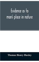 Evidence as to man's place in nature