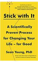 Stick with It