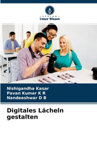 Digitales Lächeln gestalten