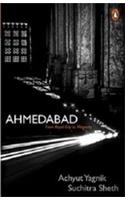 Ahmedabad: From Royal City to Megacity