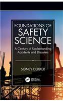 Foundations of Safety Science