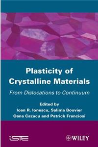 Plasticity of Crystalline Materials