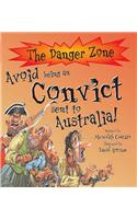 Avoid Being A Convict Sent To Australia!