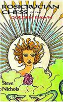 Rosicrucian Chess of the Golden Dawn