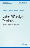 Modern EMC Analysis Techniques Volume II