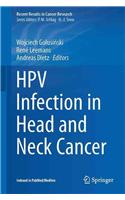 Hpv Infection in Head and Neck Cancer