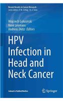 Hpv Infection in Head and Neck Cancer
