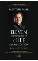 Eleven Commandments of Life Maximization