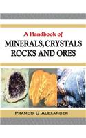 Handbook of Minerals, Crystals, Rocks and Ores
