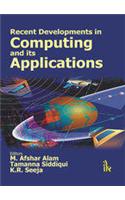Recent Developments in Computing and its Applications
