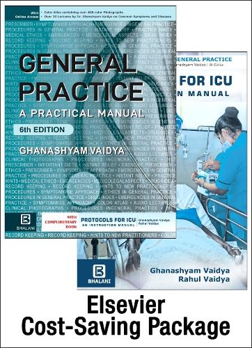 General Practice: A Practical Manual, 6E with complimentary book Protocols for ICU An Instruction Manual
