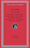 Pro Milone. in Pisonem. Pro Scauro. Pro Fonteio. Pro Rabirio Postumo. Pro Marcello. Pro Ligario. Pro Rege Deiotaro