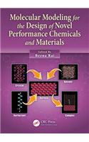 Molecular Modeling for the Design of Novel Performance Chemicals and Materials