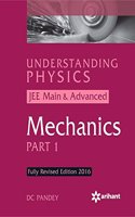 Understanding Physics Jee Main & Advanced Mechanics Part-1 (2016 Revised Edition)